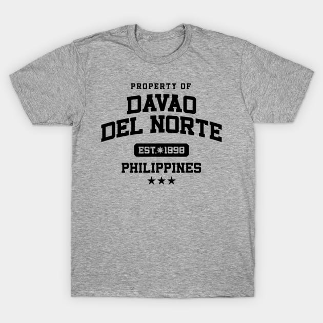 Davao del Norte - Property of the Philippines Shirt T-Shirt by pinoytee